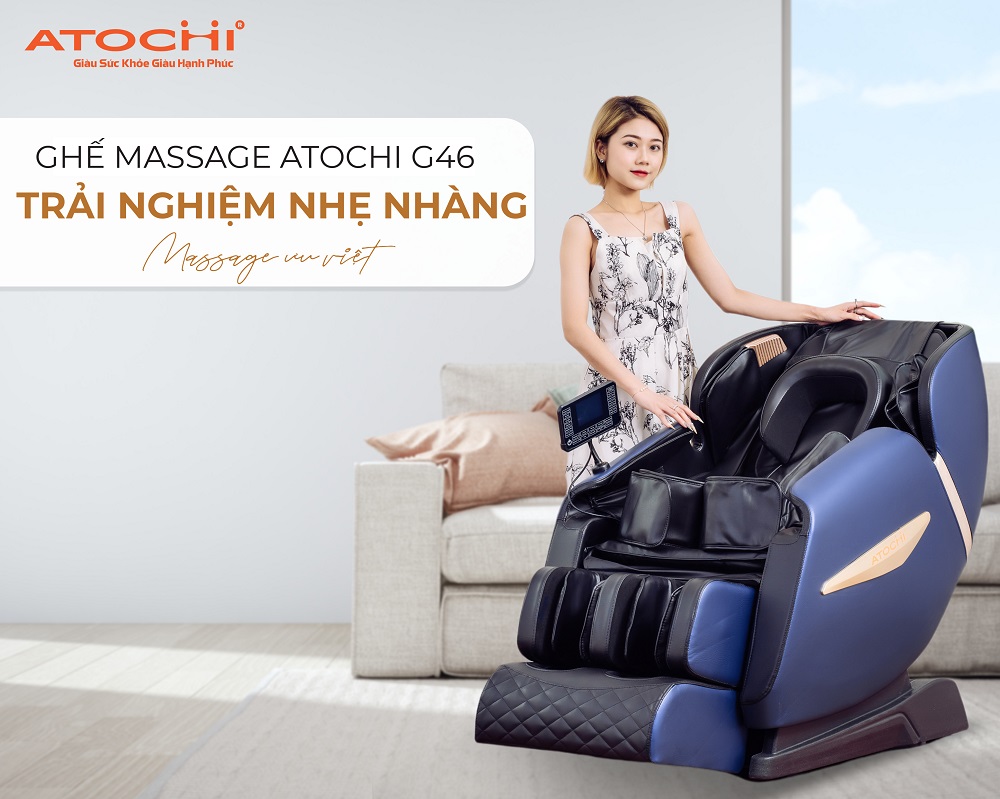 Ghế massage Atochi G46 quà tặng sức khỏe cho cả gia đình